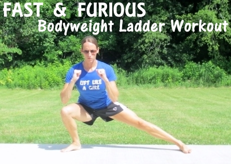 Fast & Furious Bodyweight Ladder Workout