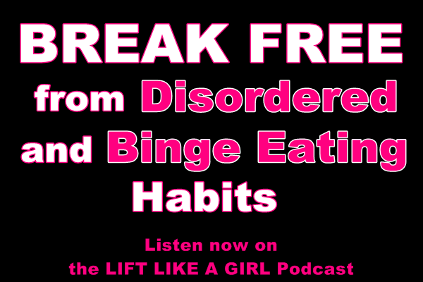 break free from disordered and binge eating