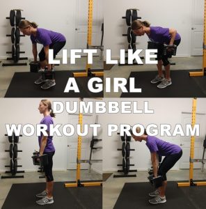 Lift Like a Girl Dumbbell Workout Program