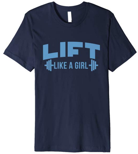 new lift like a girl blue barbell shirt